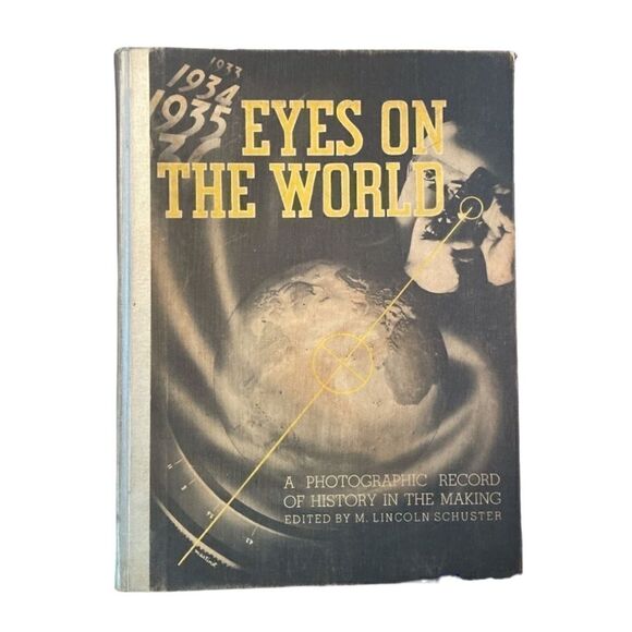 1935 Eyes on the World - Photographic Record of History in the making. - Picture 1 of 12